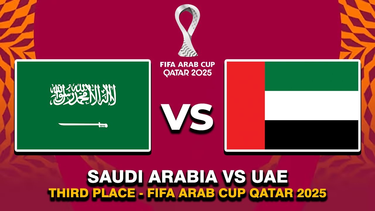 ديربي الخليج على البرونزية: السعودية والإمارات في صراع المركز الثالث بكأس العرب
