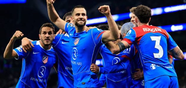 رغم الهزيمة أمام توتنهام… أتلتيكو يعبر إلى ربع نهائي دوري أبطال أوروبا